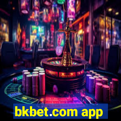 bkbet.com app